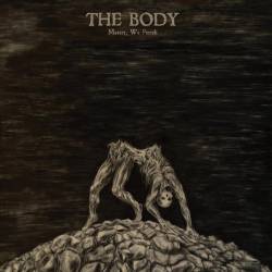 The Body : Master, We Perish